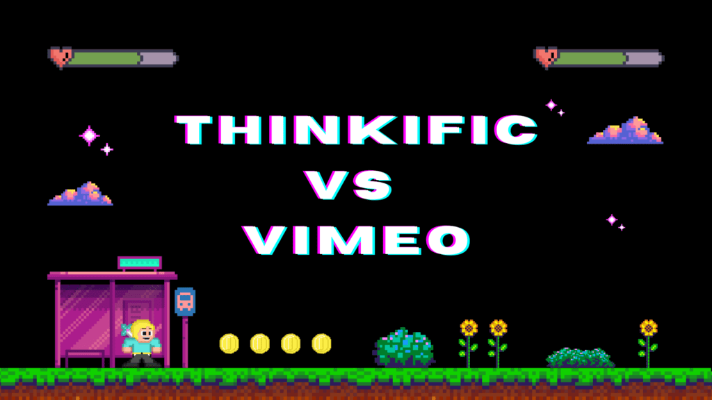 Thinkific-VS-Vimeo