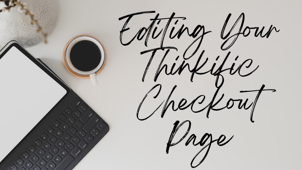 Editing-Your-Thinkific-Checkout-Page