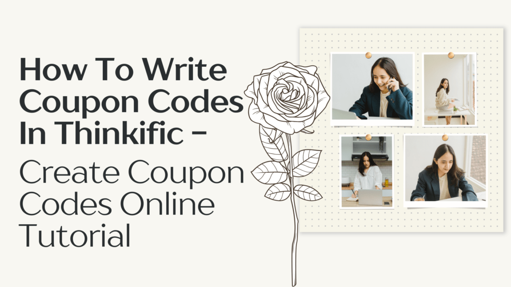 How-To-Write-Coupon-Codes-In-Thinkific-Create-Coupon-Codes-Online-Tutorial