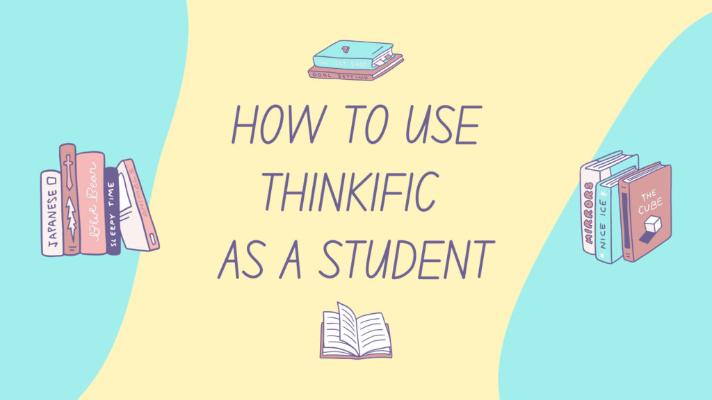 how-to-use-thinkific-as-a-student