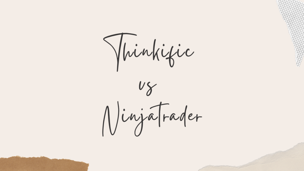 thinkific-vs-ninjatrader