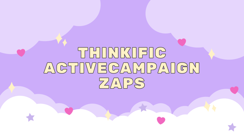 thinkific-activecampaign-zaps
