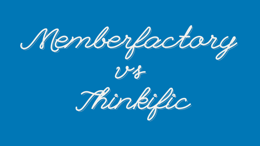 memberfactory-vs-thinkific
