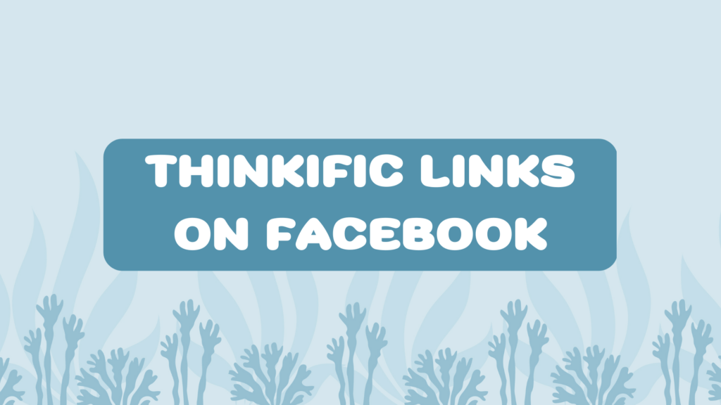 thinkific-links-on-facebook