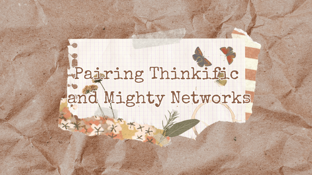 pairing-thinkific-and-mighty-networks