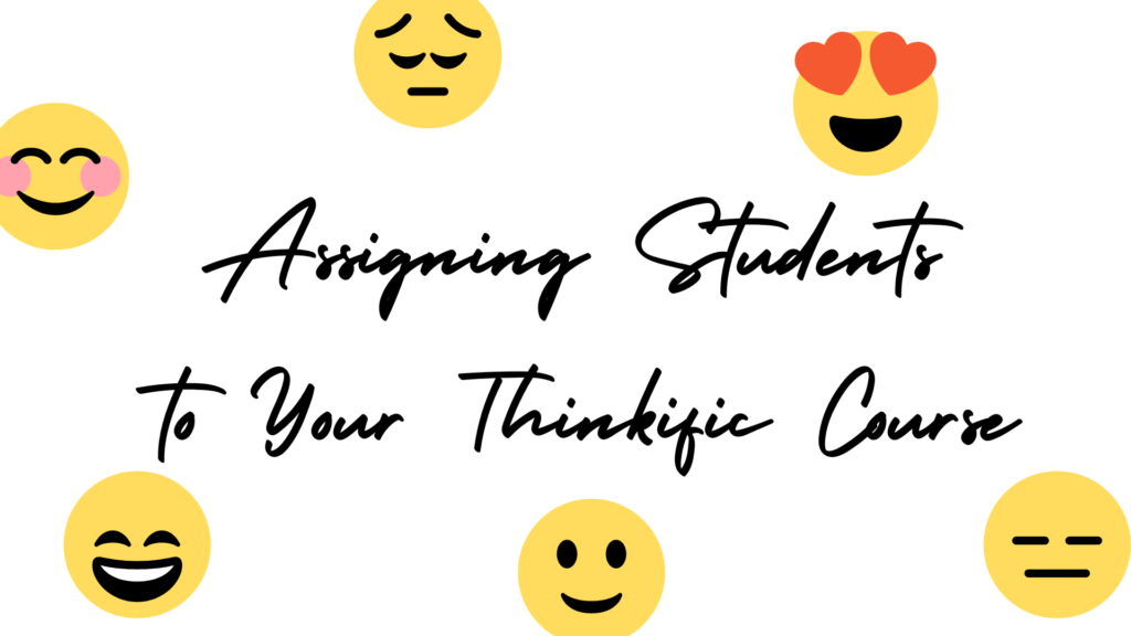 Assigning-Students-to-Your-Thinkific-Course