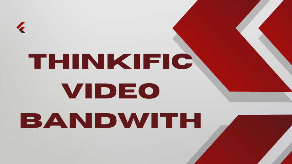 thinkific-video-bandwith