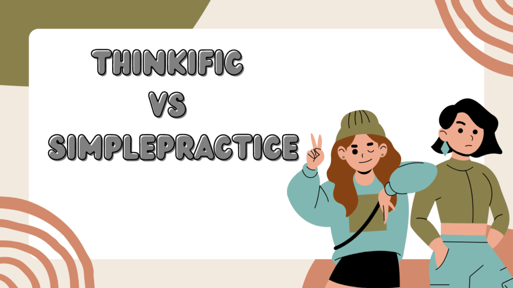 thinkific-vs-simplepractice
