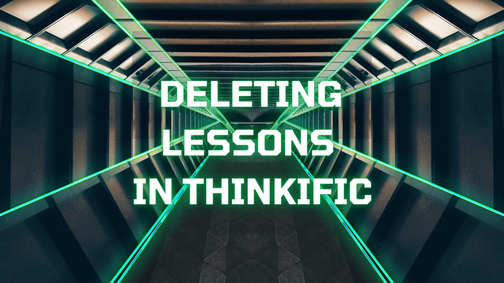 deleting-lessons-in-thinkific