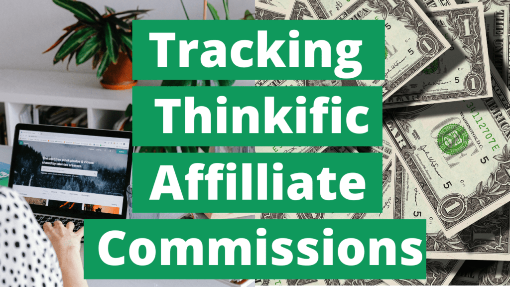 tracking-thinkific-affilliate-commissions
