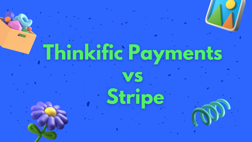 thinkific-payments-vs-stripe
