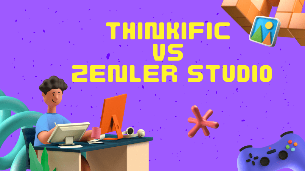 thinkific-vs-zenler-studio