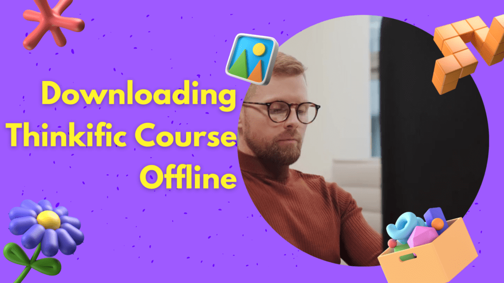downloading-thinkific-course-offline