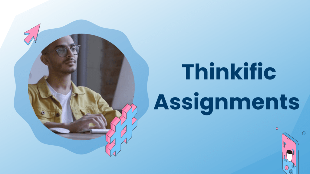 thinkific-assignments