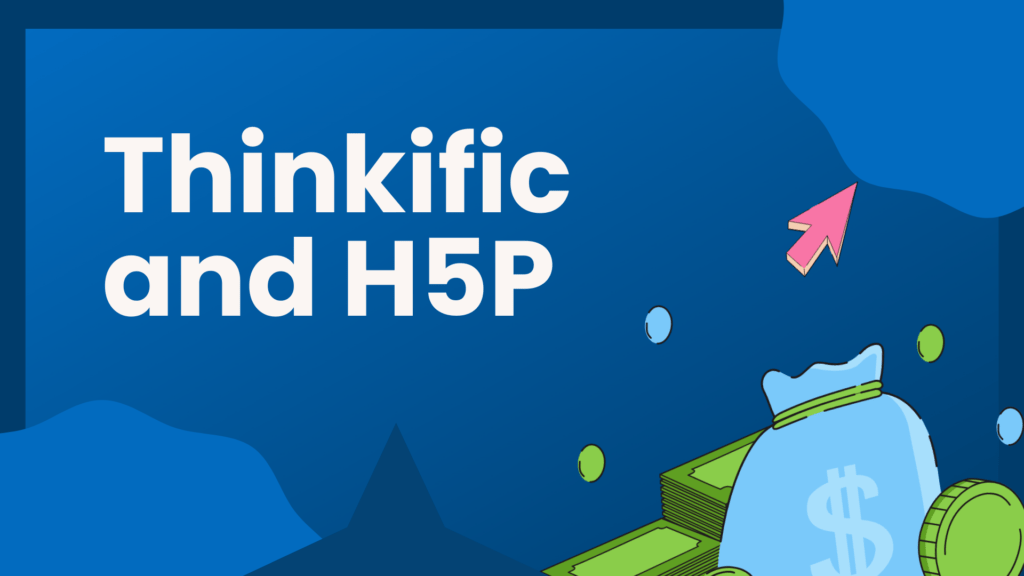 thinkific-and-h5p