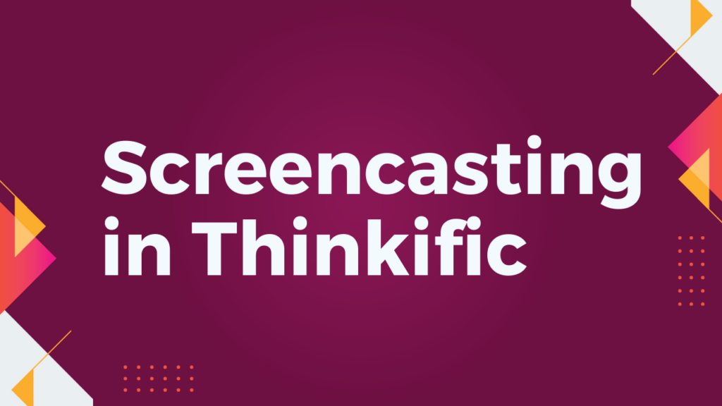 screencasting-in-thinkific