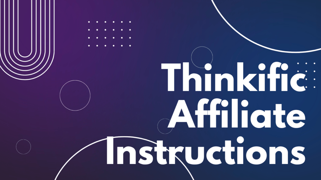 thinkific-affiliate-instructions