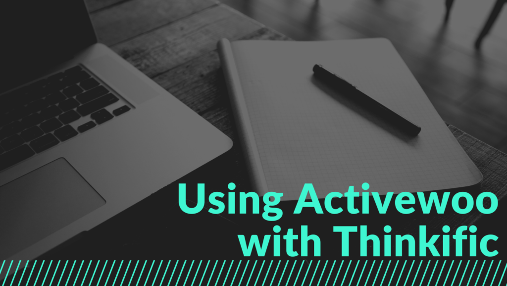 using-activewoo-with-thinkific