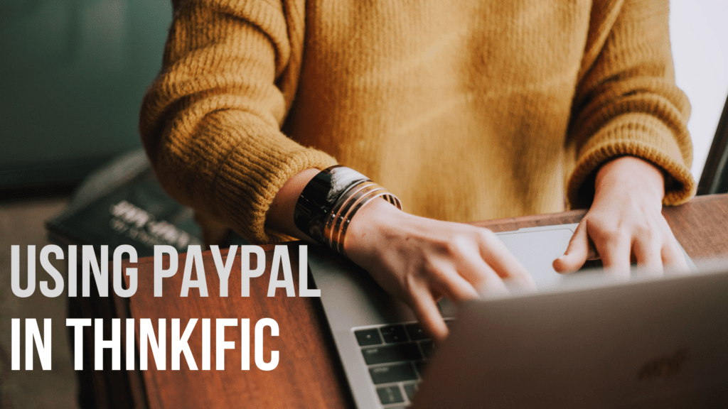 using-paypal-in-thinkific