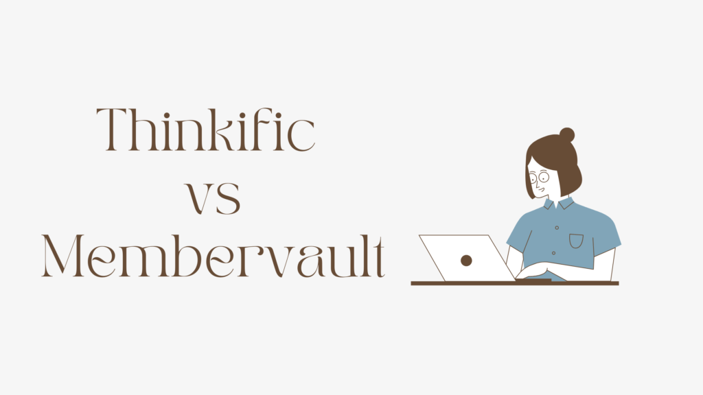 thinkific-vs-membervault