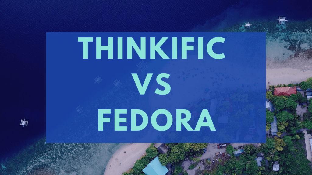 thinkific-vs-fedora