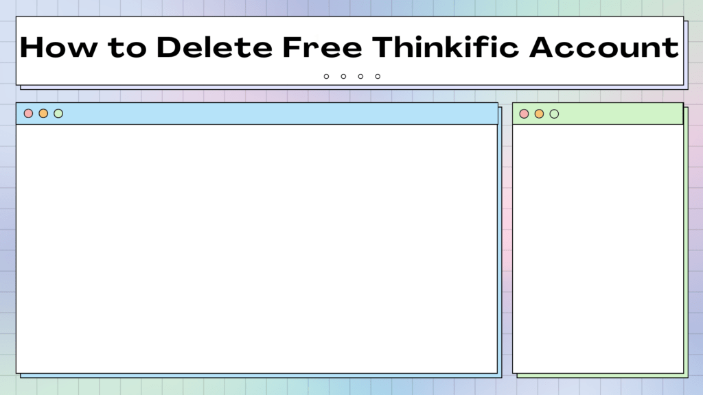 how-to-delete-free-thinkific-account