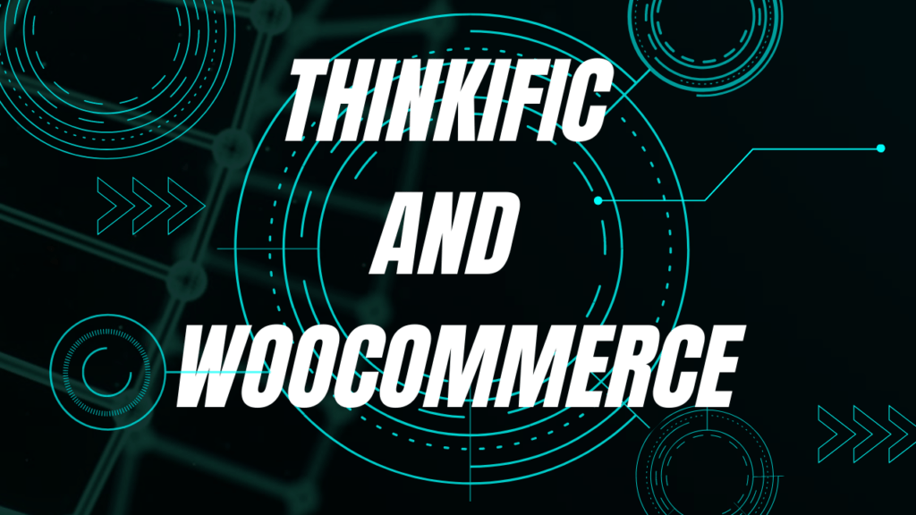 thinkific-and-woocommerce