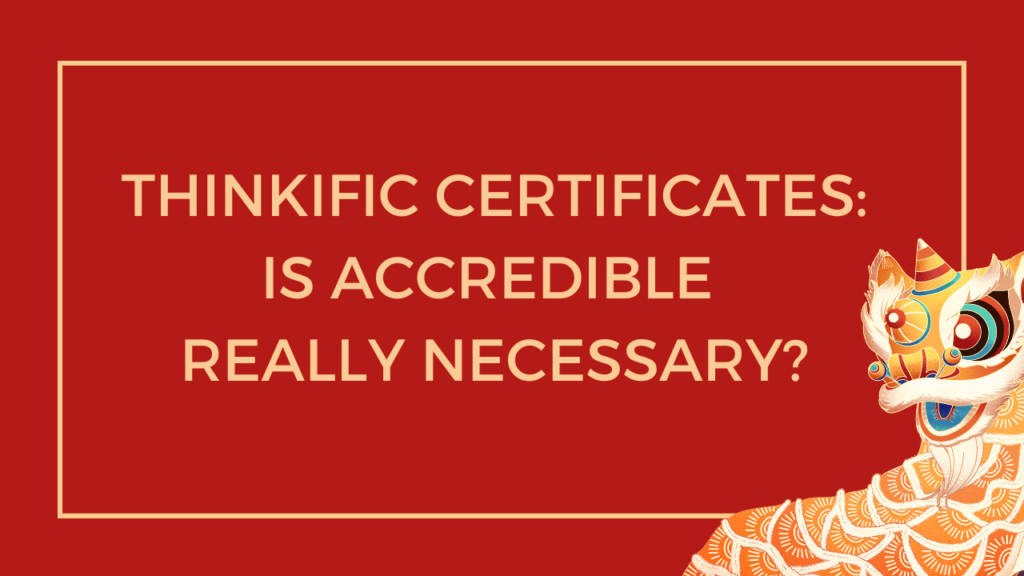 thinkific-certificates-is-accredible-really-necessary
