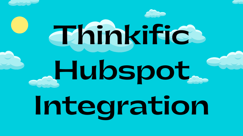 thinkific-hubspot-integration