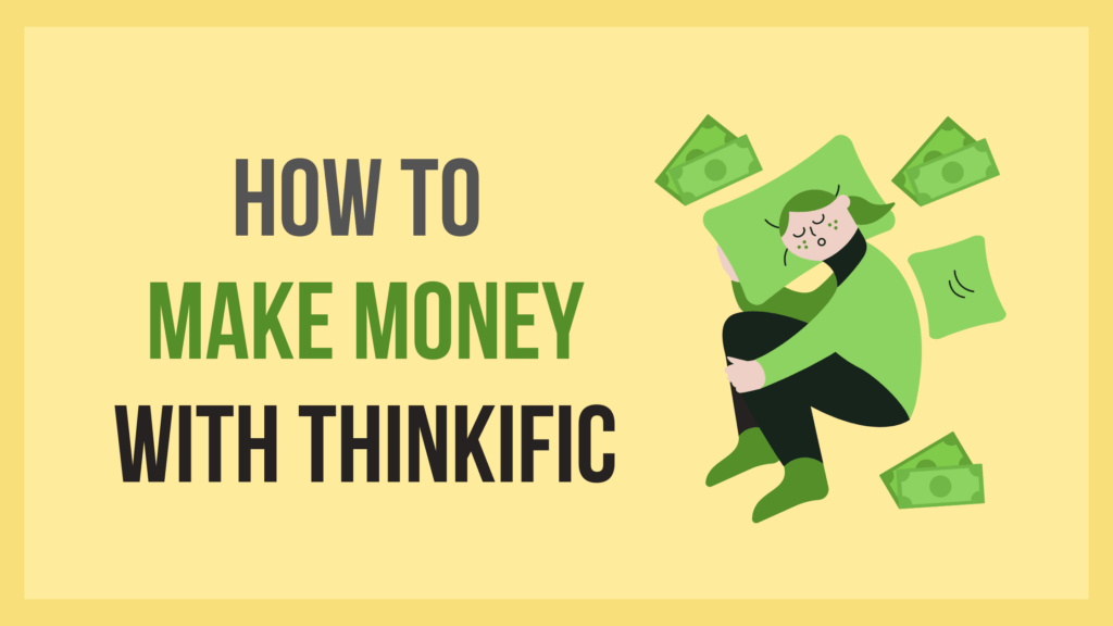 how-to-make-money-with-thinkific