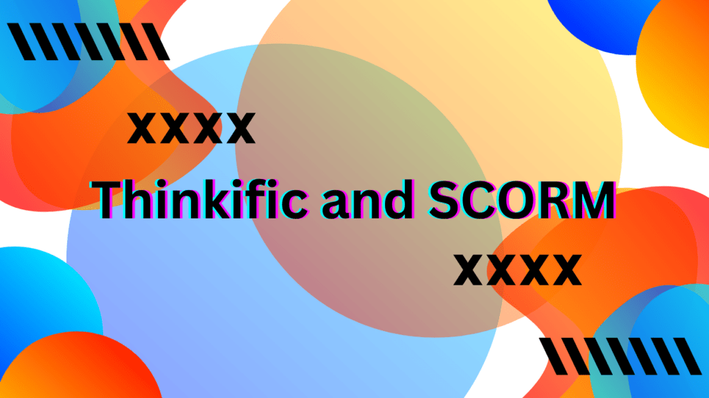 thinkific-and-scorm