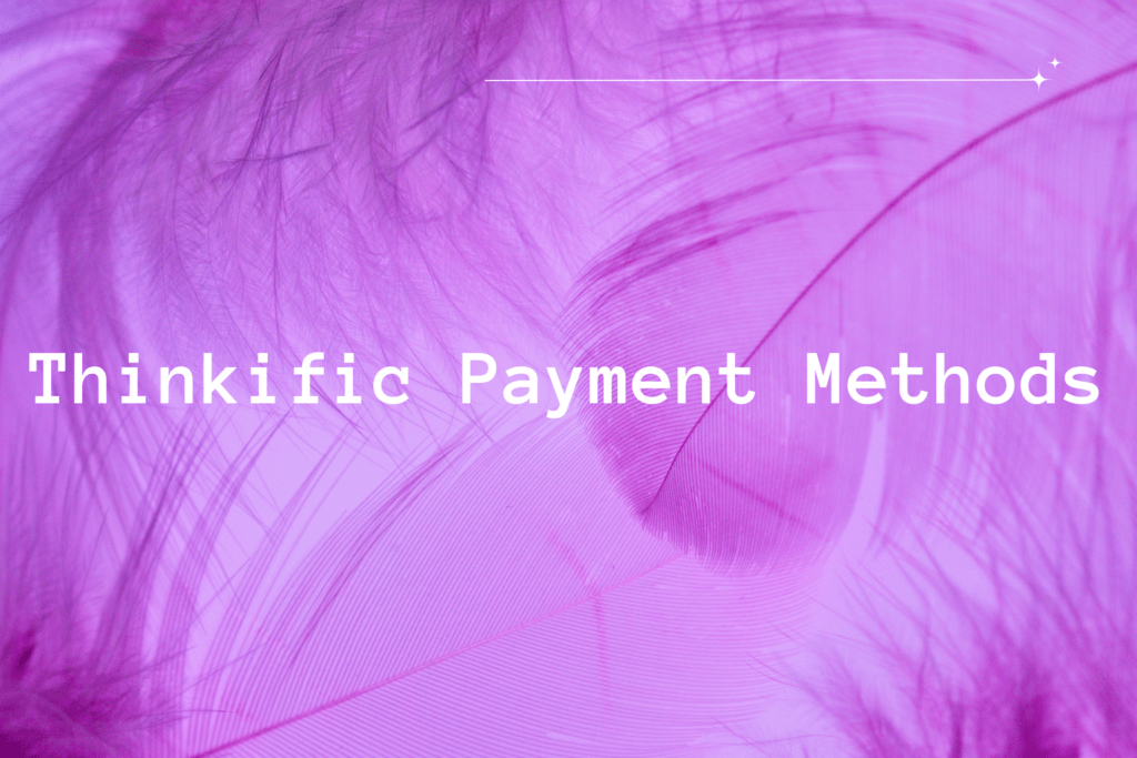 thinkific-payment-methods