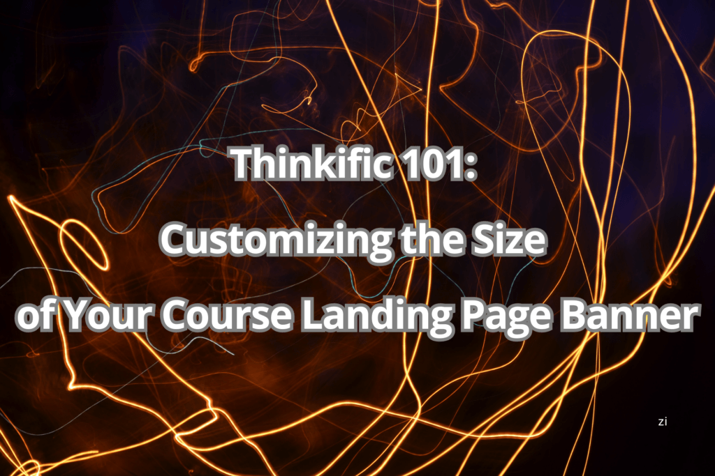 thinkific-101-customizing-the-size-of-your-course-landing-page-banner
