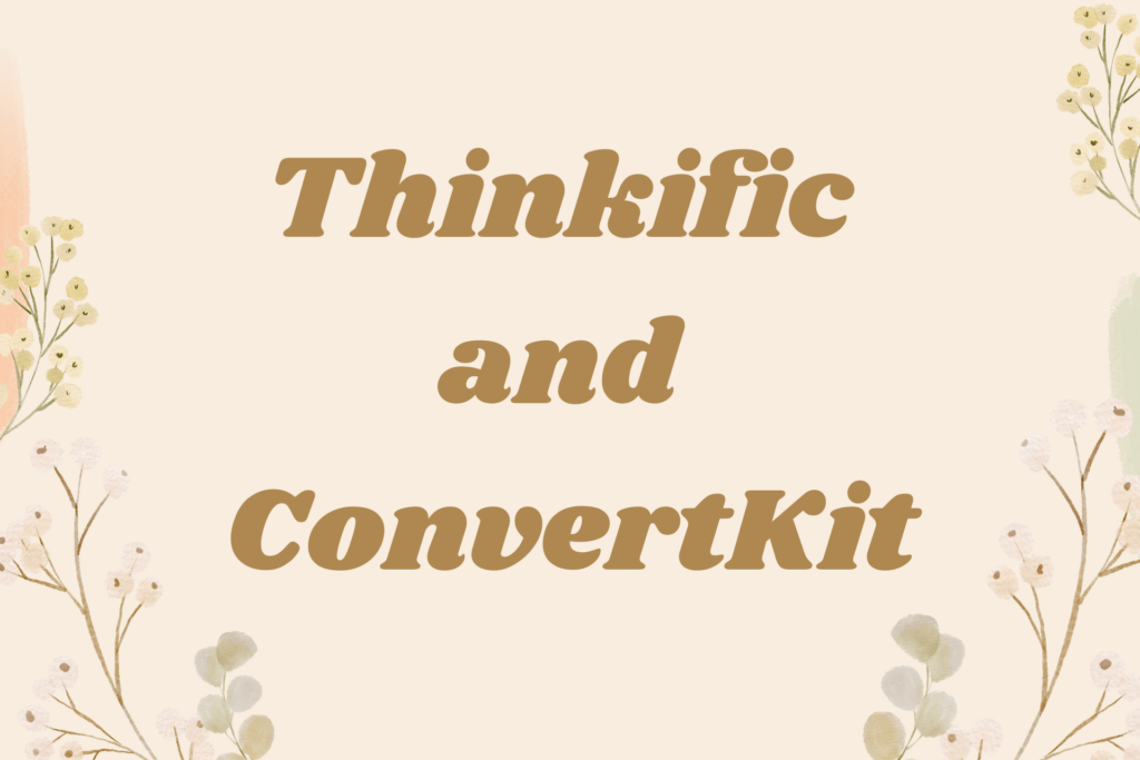 thinkific-and-convertkit