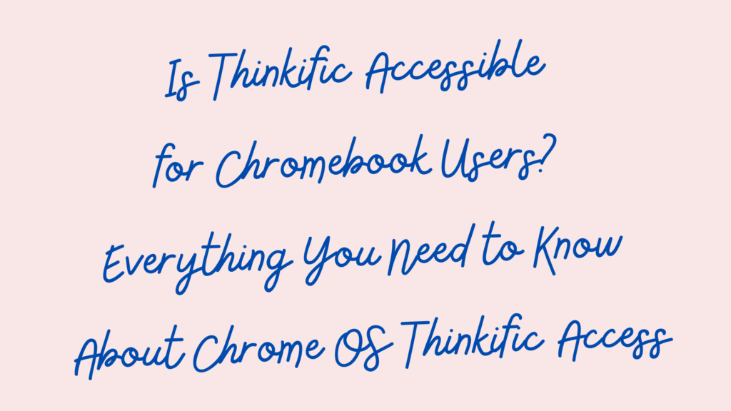 thinkific-for-chromebook-users
