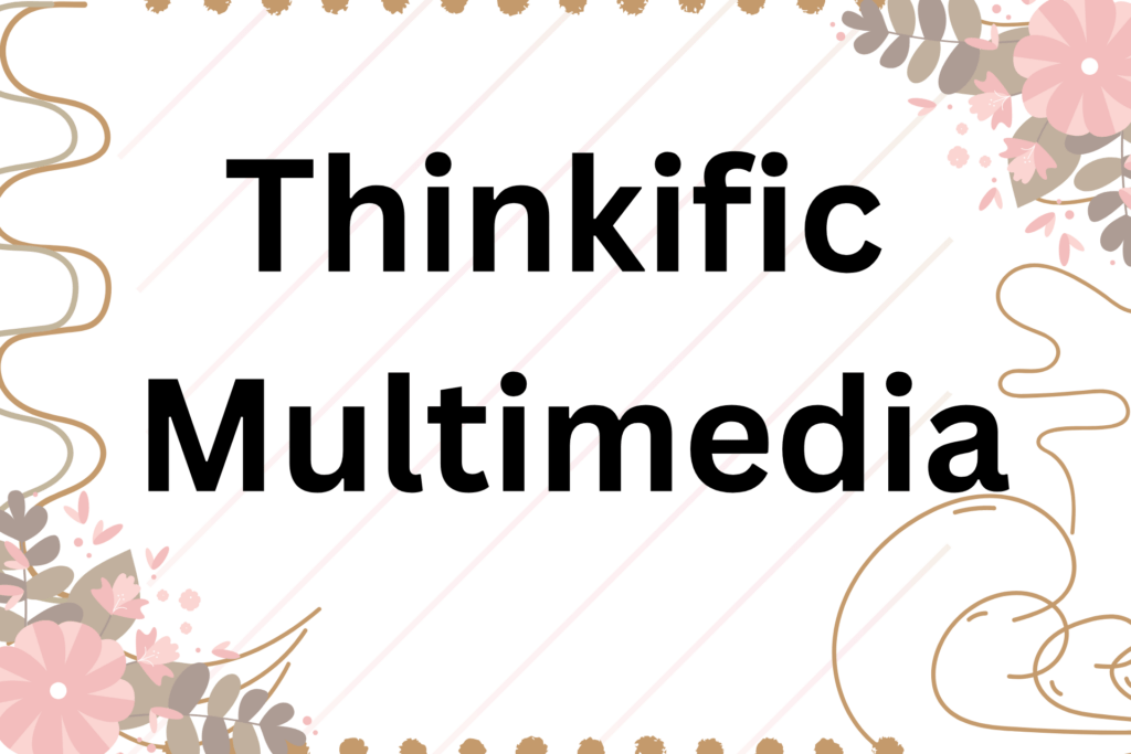 thinkific-multimedia