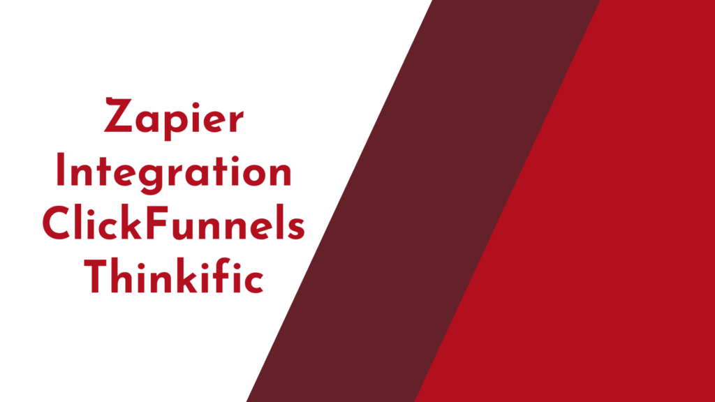 zapier-integration-clickfunnels-thinkific