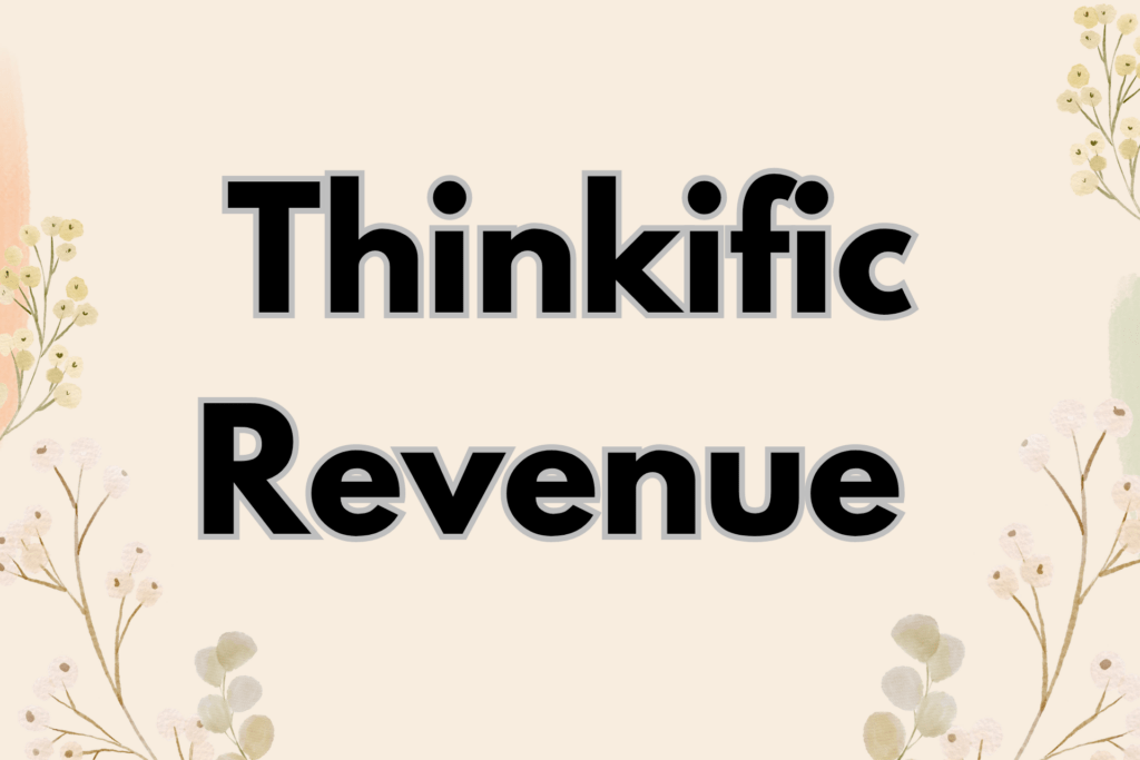 thinkific-revenue