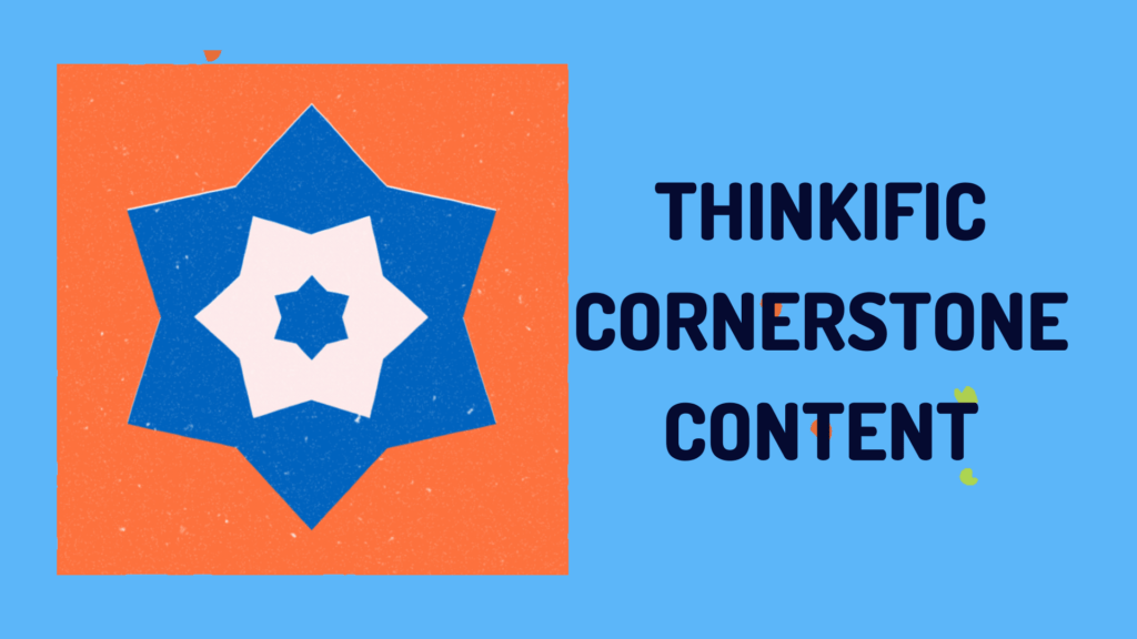 thinkific-cornerstone-content