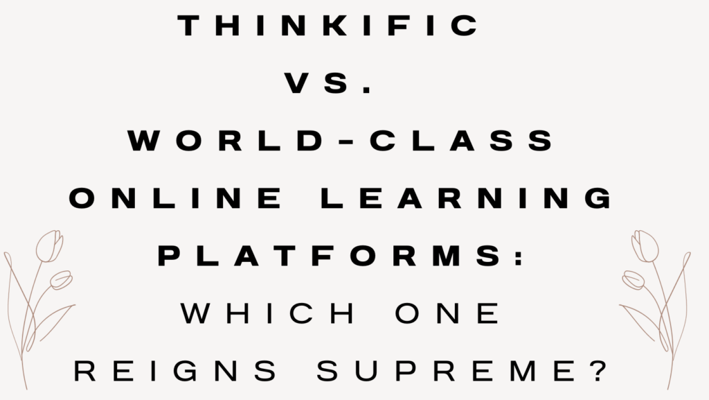 thinkific-vs-online-learning-platforms
