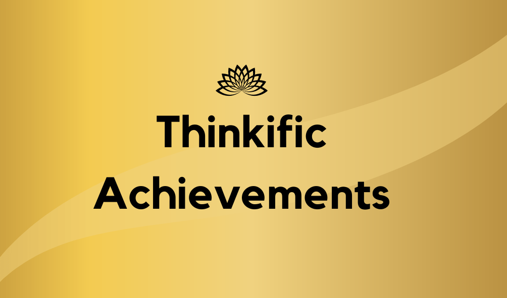 Thinkific Achievements