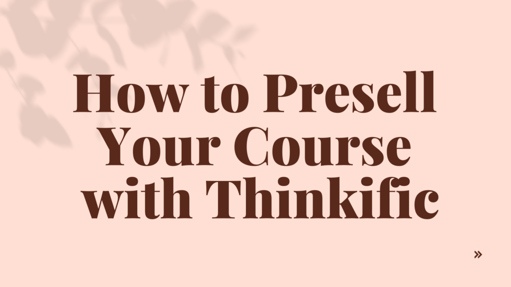 presell-course-thinkific