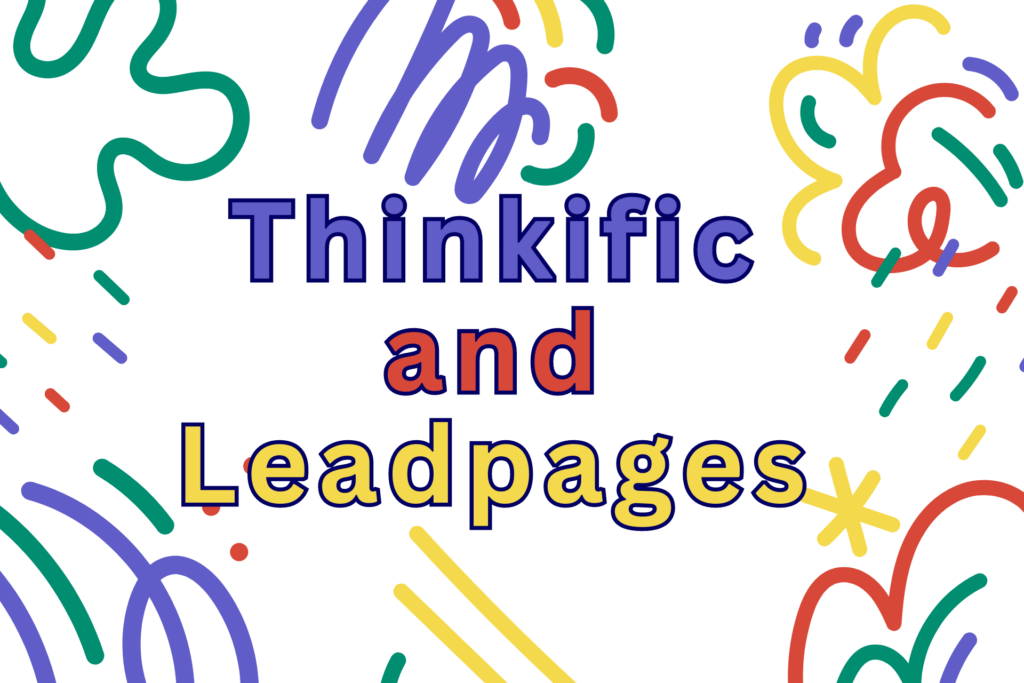 thinkific-and-leadpages