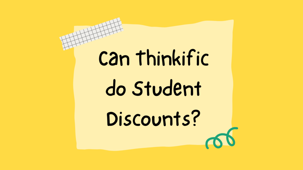 Can Thinkific do Student Discounts?
